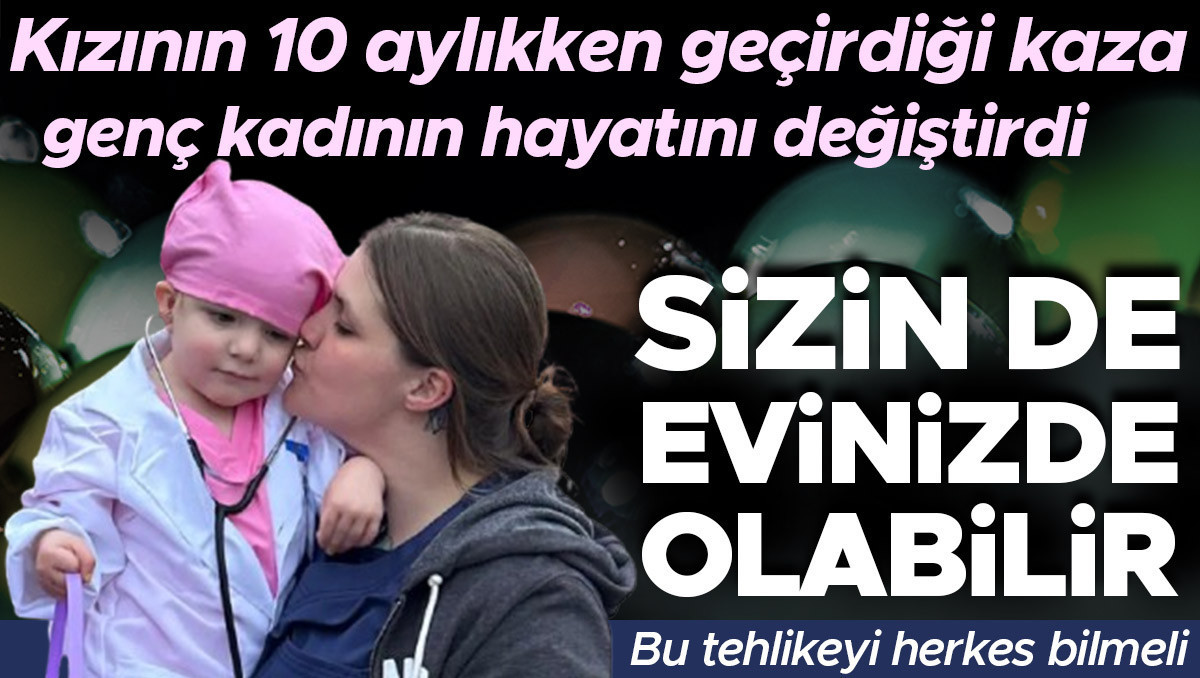 kizinin 10 aylikken gecirdigi kaza genc kadinin hayatini degistirdi bu tehlikeyi herkes bilmeli sizin evinizde de olabilir qnInG8v6.jpg