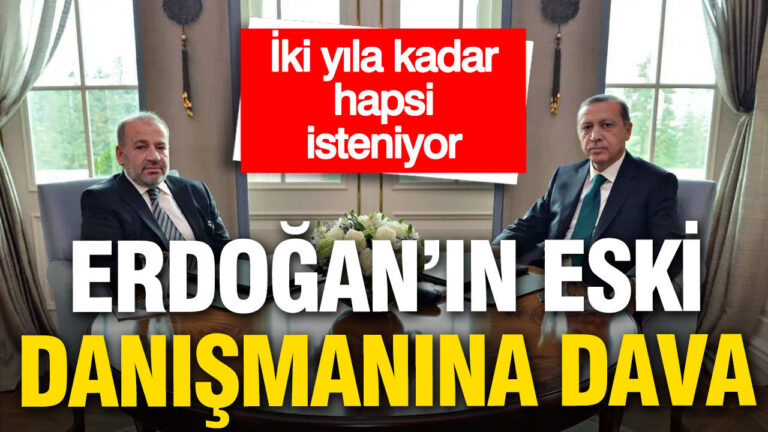 erdoganin-eski-danismana-dava-2-yila-kadar-hapsi-isteniyor-lOL88gmv