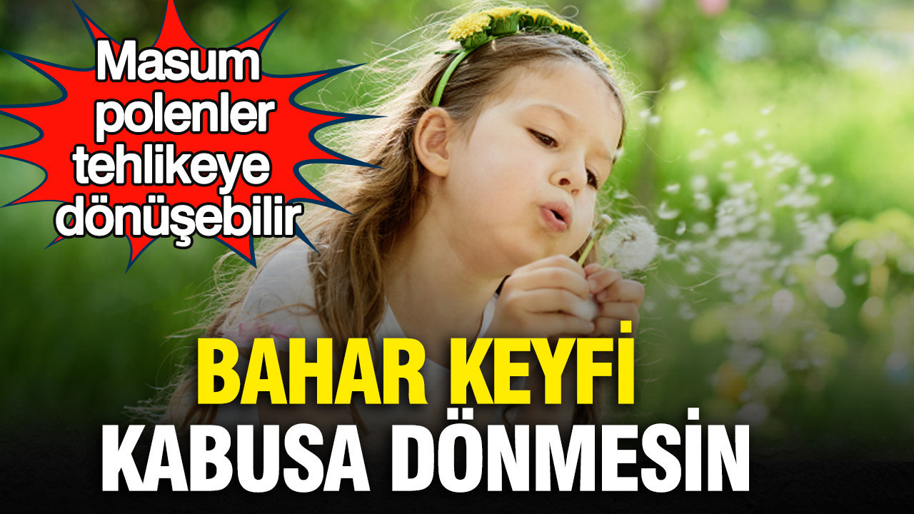 bahar-keyfi-kabusa-donmesin-masum-polenler-tehlikeye-donusebilir-9xgU4GY5