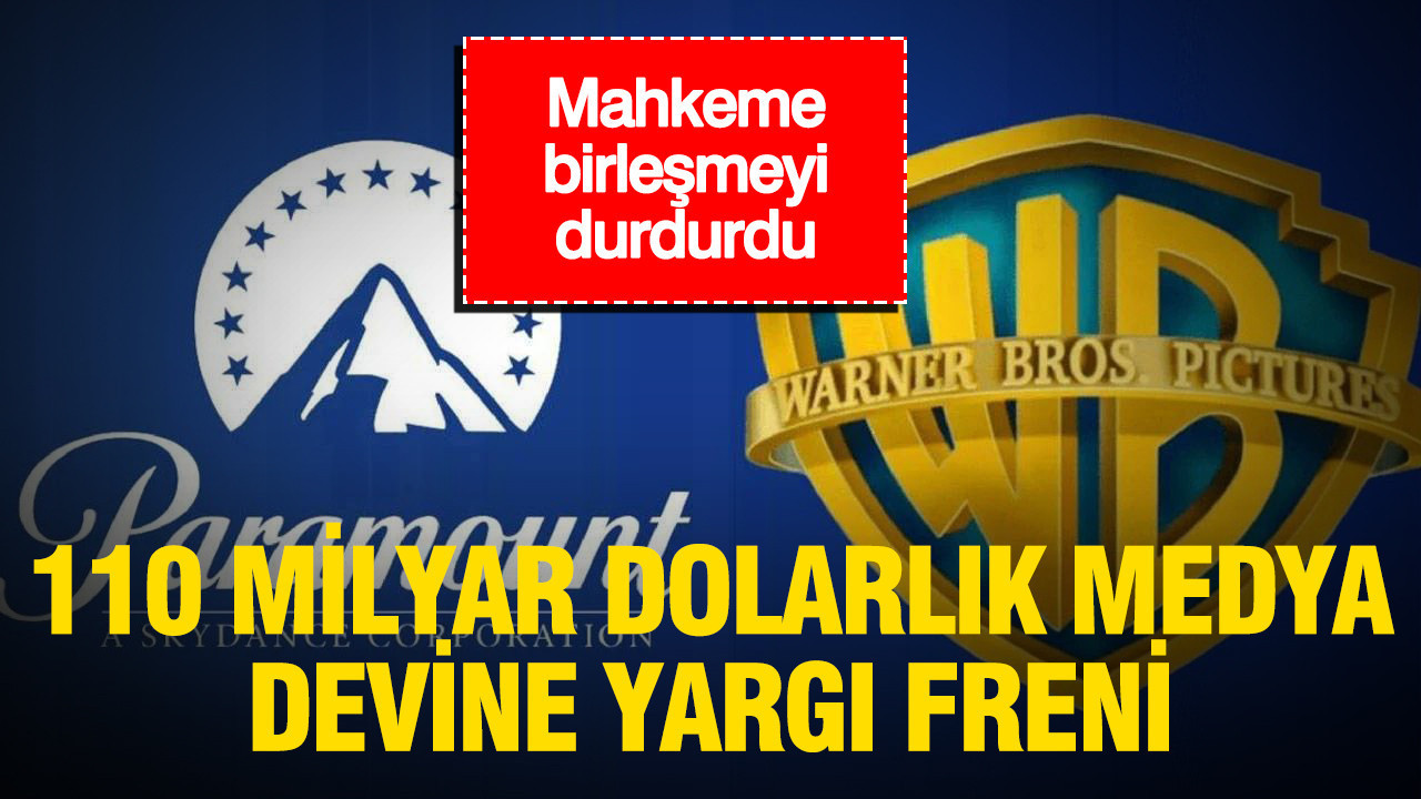110 milyar dolarlik medya devine yargi freni birlesme gecici olarak durduruldu SkEPumtK